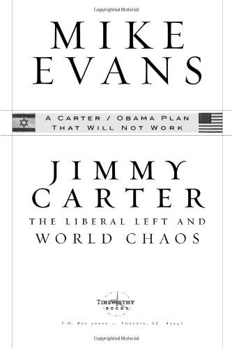 Jimmy Carter: The Liberal Left and World Chaos — recommended edition cover