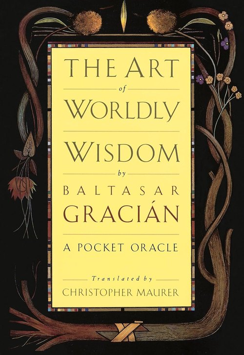 The Art of Worldly Wisdom — recommended edition cover