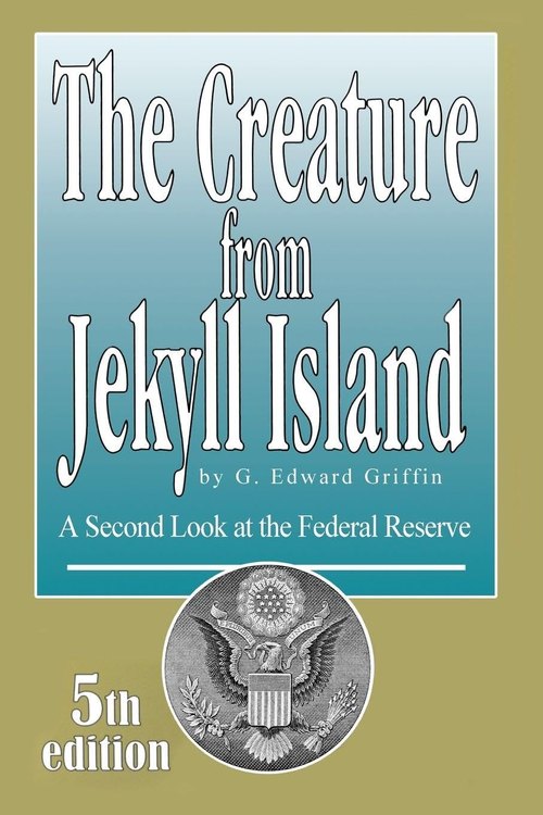 The Creature from Jekyll Island — recommended edition cover
